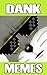 Memes: Dank Memes (Laughing Memes 2019)