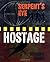 Serpent's Eye Hostage: Case...