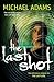 The Last Shot (The Last Trilogy Book 2)