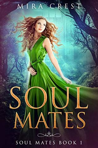 Soul Mates (Soul Mates, #1)