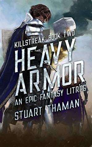 Heavy Armor (Killstreak, #2)