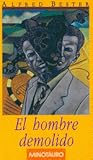 El hombre demolido by Alfred Bester