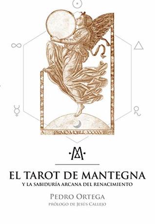 El Tarot de Mantegna y la sabiduría arcana del Renacimiento (Kindle Edition)