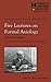 Five Lectures on Formal Axiology by Robert S. Hartman