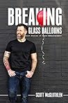 Book cover for Breaking Glass Balloons: Short Stories of Sheer Embarrassment
