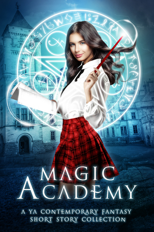 Magic Academy: Year One (Kindle Edition)