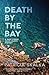 Death by the Bay