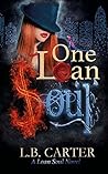One Loan Soul by L.B. Carter