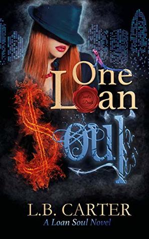 One Loan Soul (Loan Soul, #1)