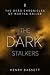 I: The Dark Stalkers (The Dead Chronicles of Martha Railer, #1)