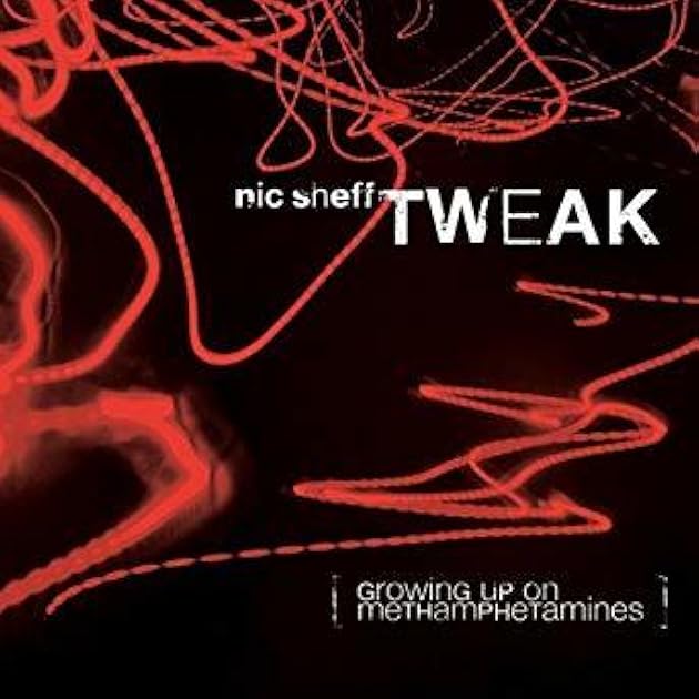 Tweak: Growing Up on Methamphetamines