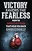 Victory Favors the Fearless...