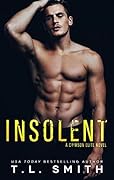 Insolent (Crimson Elite #4)