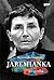 Jaremianka. Biografia
