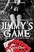 Jimmy's Game (Ruthless Series Book Book 1)
