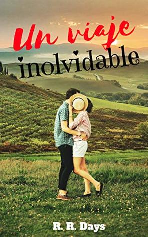 Un viaje inolvidable (Spanish Edition)