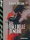 I figli delle tenebre I figli delle tenebre