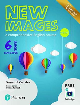 New Images Next(Class Book): A comprehensive English course for CBSE Class 6 by Pearson