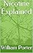 Nicotine Explained: Underst...