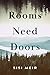 Rooms Need Doors