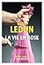 La vie en Rose by Marin Ledun