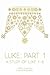 Luke: Part 1: A Study of Luke 1-8 (At His Feet Studies)