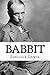 Babbit by Sinclair Lewis