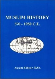 Muslim History: 570-1950 C.E.
