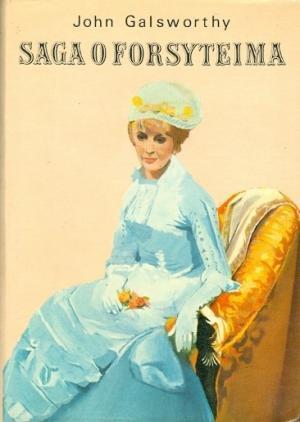 Saga o Forsyteima (The Forsyte Chronicles, #1-3)