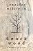 Knock Wood by Jennifer Militello