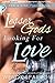 Lesser Gods Looking for Love