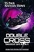 Double Cross: From the Athena Lee Universe (Smuggle Life, #1)