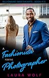 A Fashionista for the Photographer by Laura  Wolf