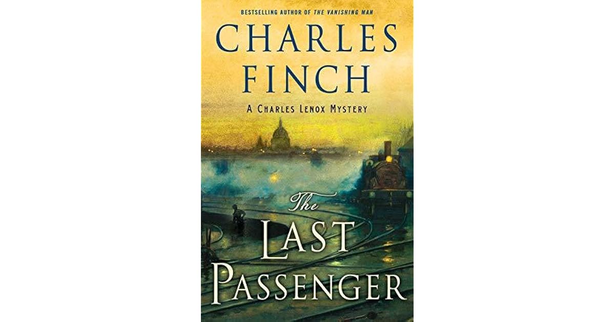 The Last Passenger by Charles Finch