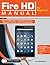 Fire HD Manual for Beginner...