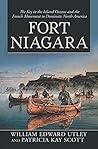 Fort Niagara: The...
