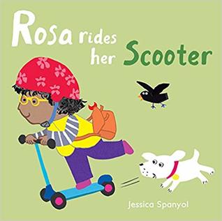 Rosa Rides Her Scooter (Hardcover)