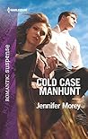 Cold Case Manhunt (Cold Case Detectives, #7) Cold Case Manhunt (Cold Case Detectives, #7)