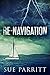 Re-Navigation: A Novel