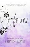 Soulflow by Kristen Martin