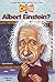 Chi era Albert Einstein? by Jess M. Brallier