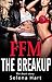 FFM Breakup: First Time Boyfriend Sharing Short Story (Bisexual Menage Romance Stories)