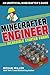 Minecrafter Engineer: Must-Have Starter Farms (Engineering for Minecrafters)