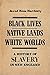 Black Lives, Native Lands, ...