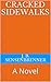 CRACKED SIDEWALKS by J. B. Sensenbrenner