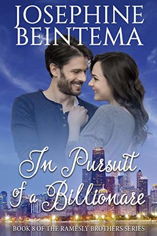 In Pursuit of a Billionaire (Ramesly Brothers #8)