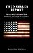 The Mueller Report by Robert S. Mueller III