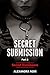 Secret Submission Part 3 - ...