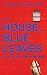 The House of Blue Leaves and Chaucer in Rome by John Guare