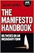The Manifesto Handbook: 95 Theses on an Incendiary Form
